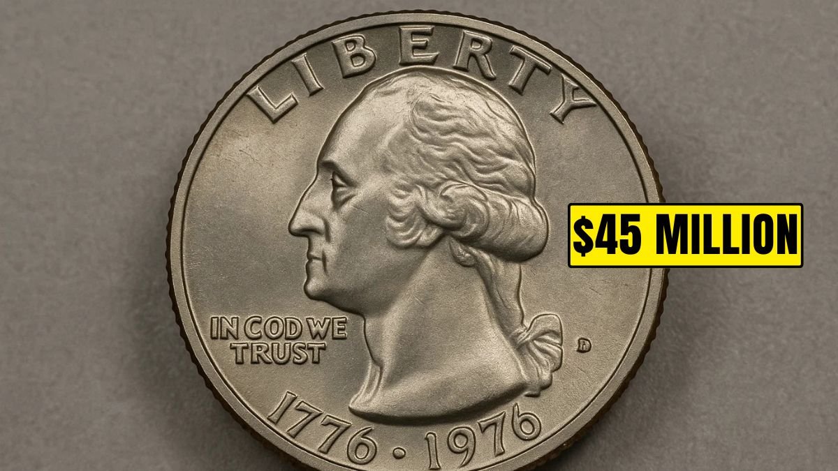 Rare Bicentennial Quarter Worth Nearly $45 Million – Plus 4 More Valued Over $20,000