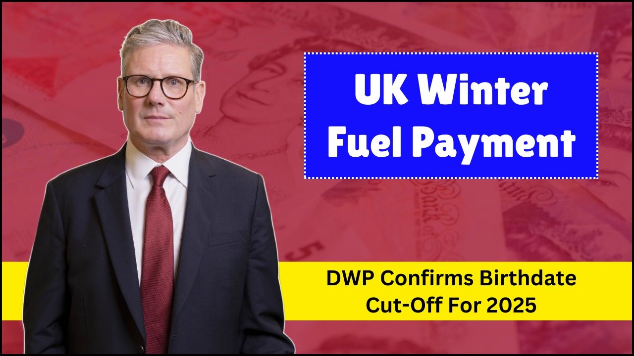 DWP Announces Birthdate Cut-Off for Winter Fuel Payment In 2025